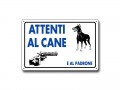 CARTELLO PLASTICA attenti al cane e al padrone